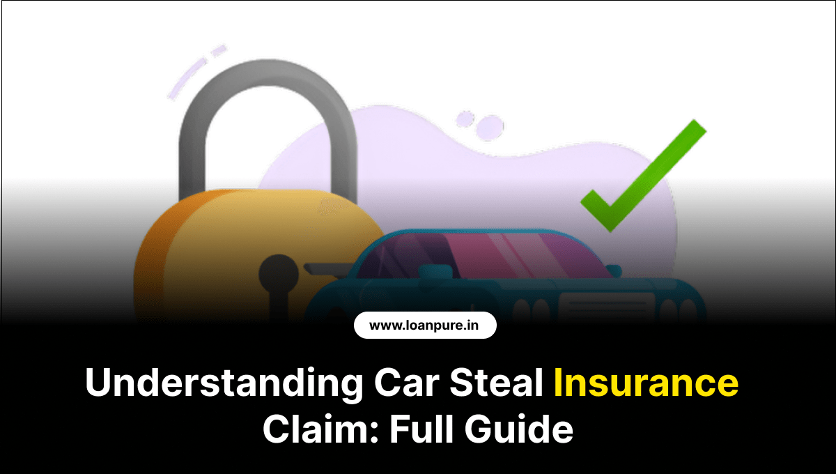 Understanding Car Steal Insurance Claim: Full Guide